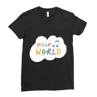 Hello World Ladies Fitted T-shirt | Artistshot