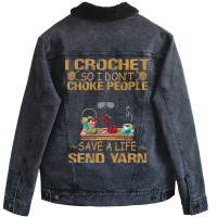 I Crochet So I Dont Choke People Cutie Cat Yarn Co Unisex Sherpa-lined Denim Jacket | Artistshot