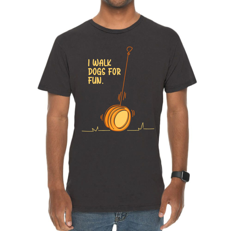 I Walk Dogs For Fun Circular Object Yoyo Toy Vintage T-shirt | Artistshot