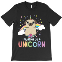 I Wanna Be A Unicorn Rainbow Puppy Magic T-shirt | Artistshot