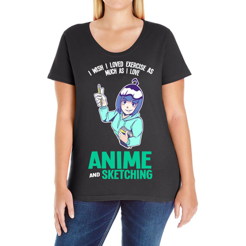 I Love Anime And Sketching Anime Anime And Sketchi Ladies Curvy T-Shirt by AngelikaBeckner | Artistshot