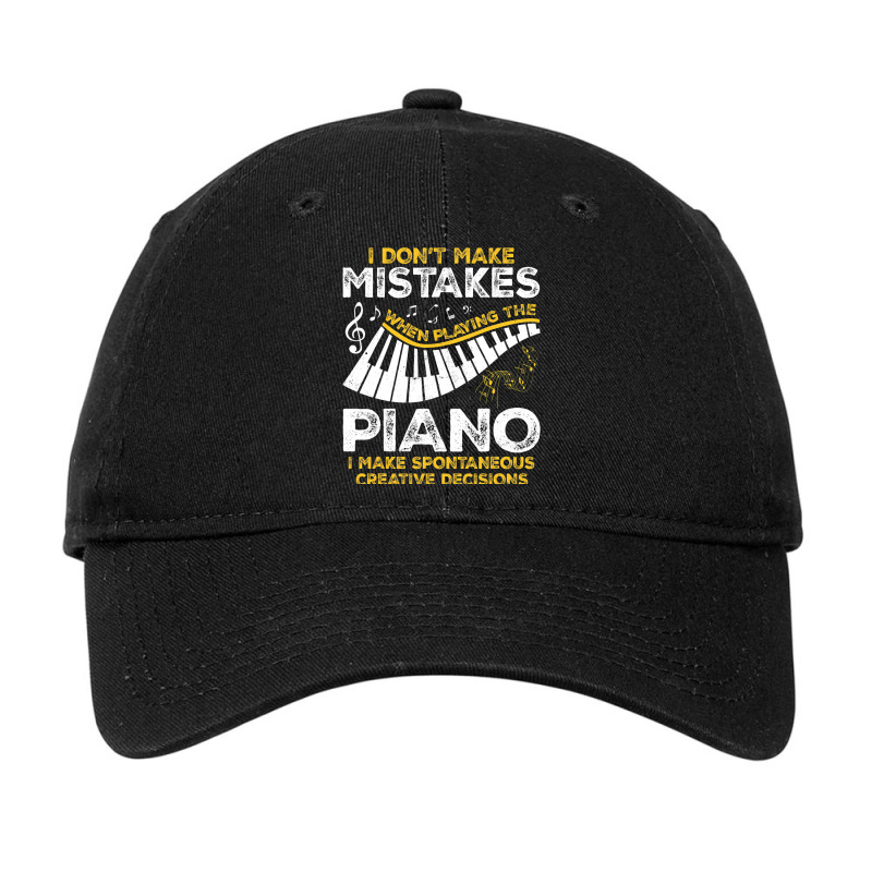 I Dont Make Mistakes Piano Pianist Music Lover Mus Adjustable Cap | Artistshot