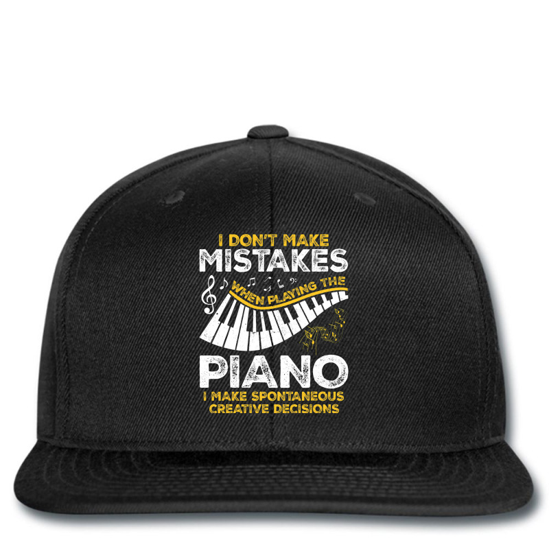 I Dont Make Mistakes Piano Pianist Music Lover Mus Printed Hat | Artistshot