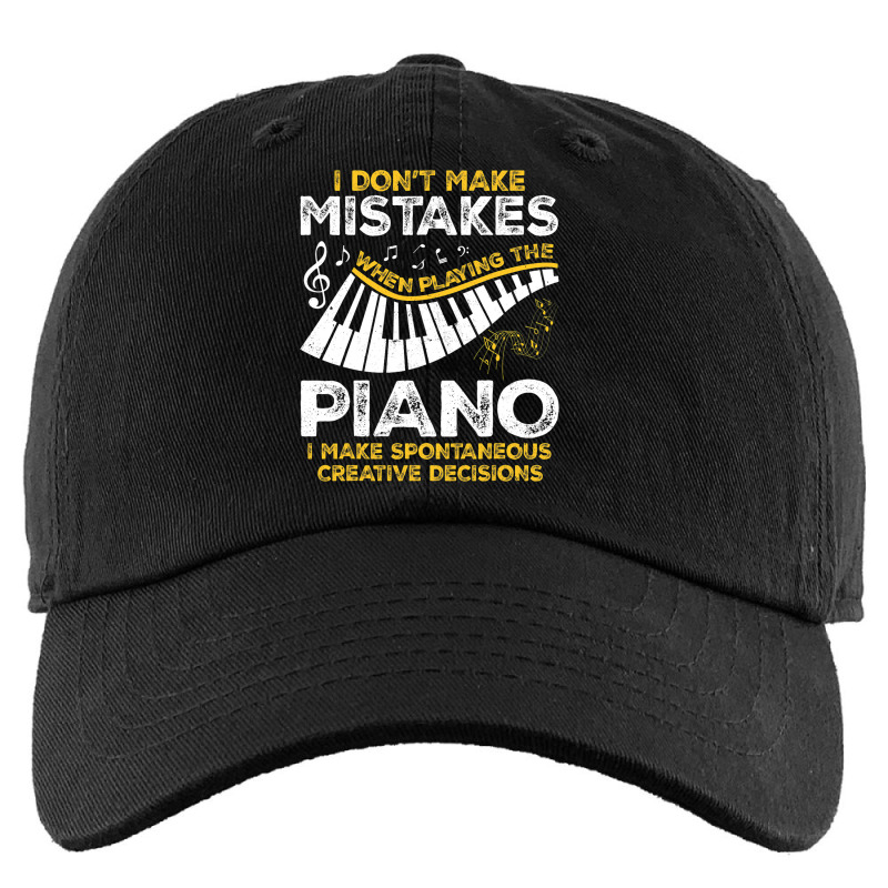 I Dont Make Mistakes Piano Pianist Music Lover Mus Kids Cap | Artistshot