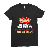 Ill Always Make Time For Stamp Collecting And Ice  Ladies Fitted T-shirt | Artistshot