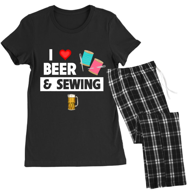 I Love Beer And Sewing Thread And Needle Knitting  Women's Pajamas Set by NeirlLowry | Artistshot