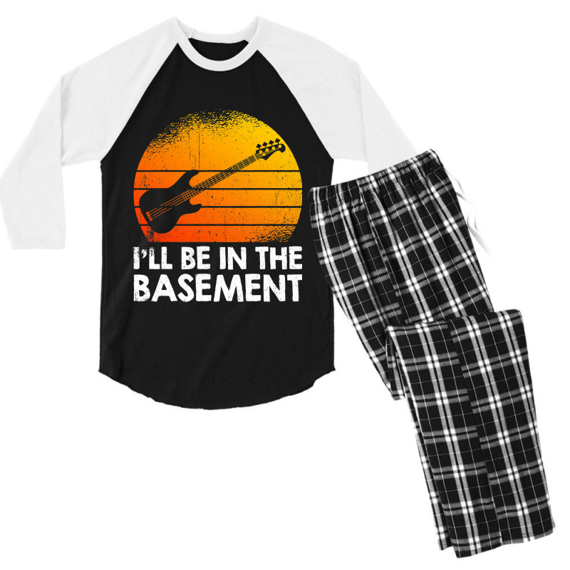 Ill Be In The Basement Bass Guitar Men's 3/4 Sleeve Pajama Set | Artistshot