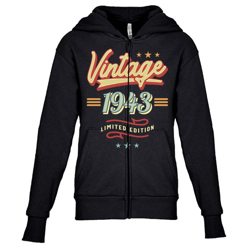 Vintage 1943 Limited Edition - 80th Birthday Youth Zipper Hoodie by cidolopez | Artistshot