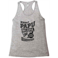 Too Cool For Papu Racerback Tank | Artistshot