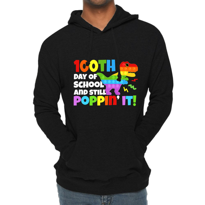 Happy 100 Days Of School And Still Poppin It Dinos Lightweight Hoodie | Artistshot