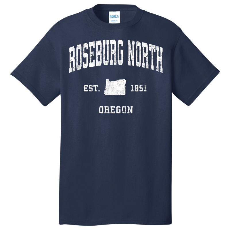 Roseburg North Oregon Or Vintage Athletic Sports Design T Shirt Basic T-shirt by kewisharemeliadq | Artistshot