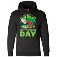 Funny Happy Groundhog Day Best Meteorologist Ever  Champion Hoodie | Artistshot