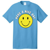 Retro Have A Nice Day Smile Happy Face Basic T-shirt | Artistshot