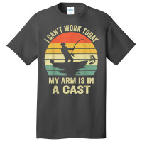 Men Can't Work Today My Arm Is In A Cast Shirt Funny Fishing T Shirt Basic T-shirt | Artistshot