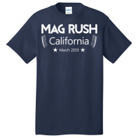 California Mag Rush Large High Capacity Magazines Ban Lifted Basic T-shirt | Artistshot