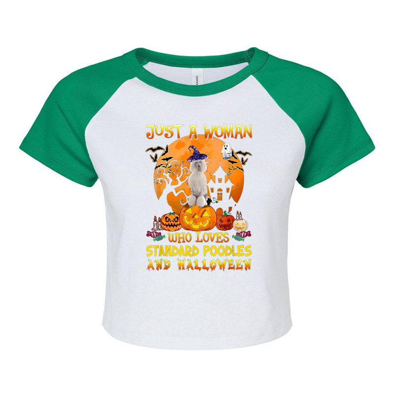 Just A Woman Who Loves Standard Poodle And Halloween Raglan Crop Top by Sombre | Artistshot