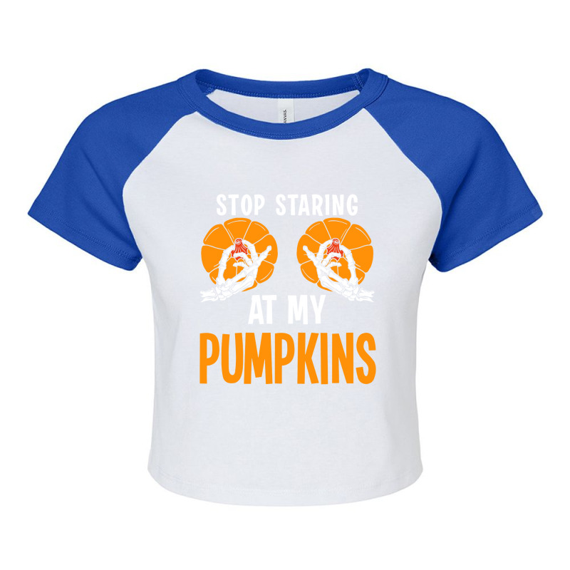 Stop Staring At My Pumpkins Raglan Crop Top by Luna Shop | Artistshot