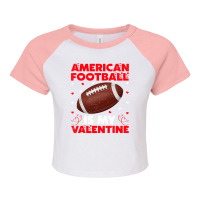 American Football Is My Valentine 13 Football Player Raglan Crop Top | Artistshot