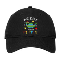 100 Days And Still Poppin Dinosaur Shirt 100th Day Adjustable Cap | Artistshot