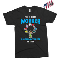 Full Time Worker Juggling College Be Like Books St Exclusive T-shirt | Artistshot