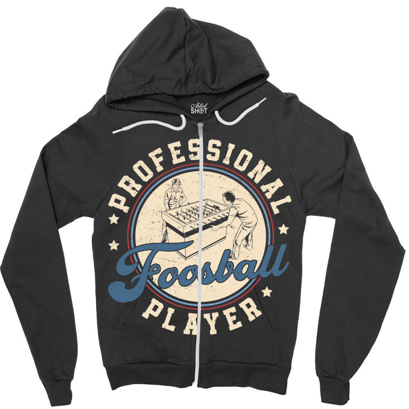 Funny Professional Foosball Player For A Table Foo Zipper Hoodie | Artistshot