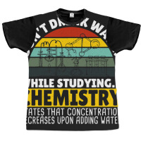 Don’t Drink Water While Studyin Microbiology Mic Graphic T-shirt | Artistshot