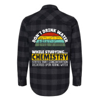 Don’t Drink Water While Studyin Microbiology Mic Flannel Shirt | Artistshot