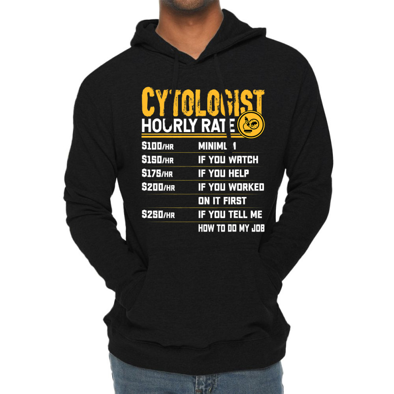 Cytologist Cytology Microbiologist Microscopy Hour Lightweight Hoodie | Artistshot