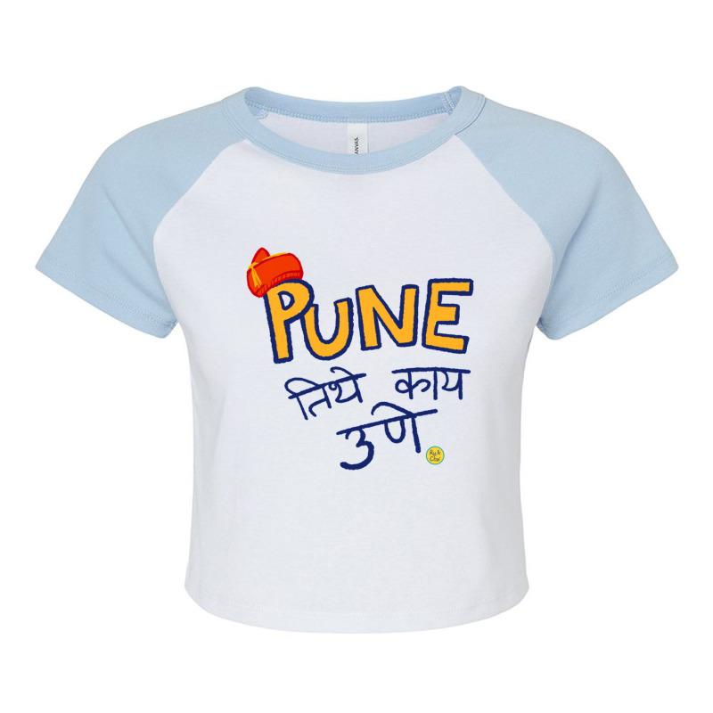 Pune Tithe Kay Une Raglan Crop Top by cm-arts | Artistshot