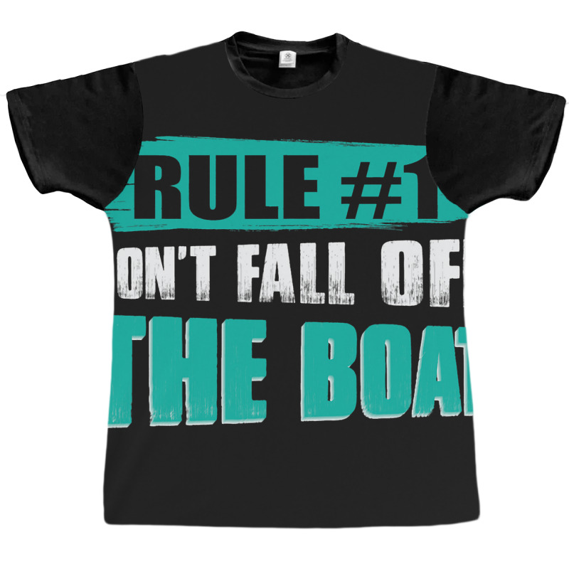 Dont Fall Off The Boat Funny Cruise Ship Cruising  Graphic T-shirt | Artistshot