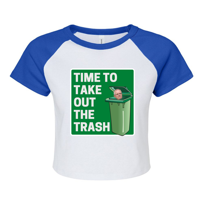 Time To Take Out The Trash - Scott Morrison Raglan Crop Top by cm-arts | Artistshot