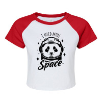 I Need More Space Funny   - Funny Astronaut Panda - Funny Space Astron Raglan Crop Top | Artistshot