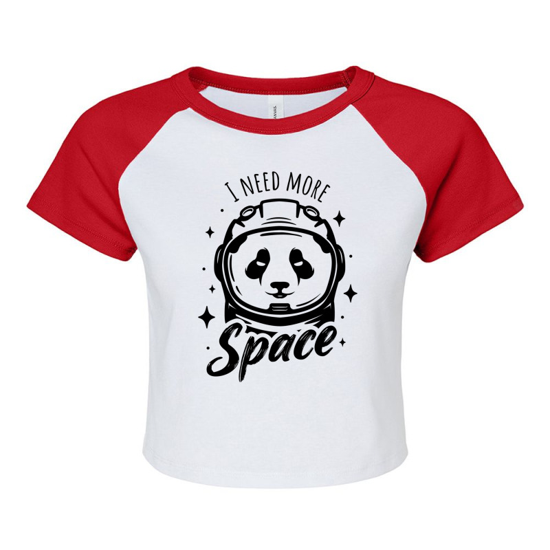 I Need More Space Funny   - Funny Astronaut Panda - Funny Space Astron Raglan Crop Top by cm-arts | Artistshot