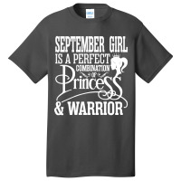 September Girl Is A Perfect Combination Of Princes Basic T-shirt | Artistshot