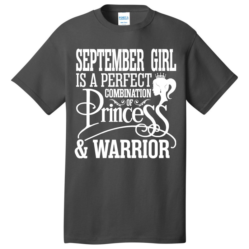 September Girl Is A Perfect Combination Of Princes Basic T-shirt by dragonstore | Artistshot