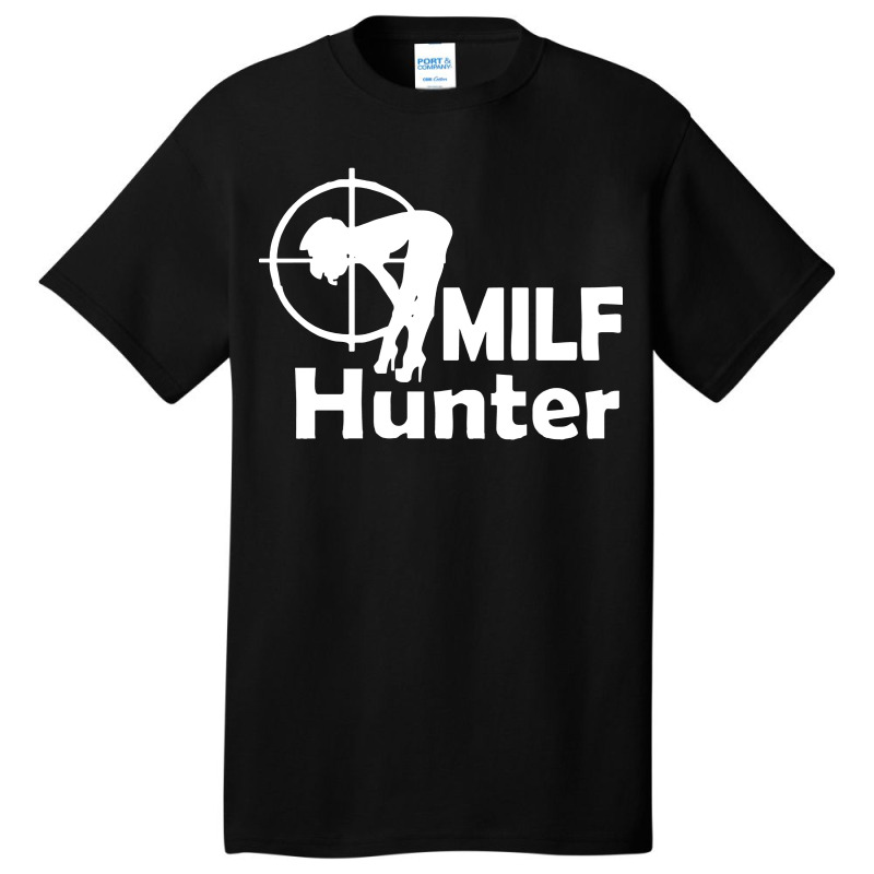 Milf Hunter Basic T-shirt | Artistshot