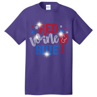 Woman Red Wine And Blue Bling Rhinestone 4th Of July T Shirt Basic T-shirt | Artistshot