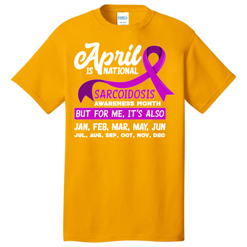 April Is National Sarcoidosis Awareness Month Sarcoidosis Long Sleeve  Basic T-shirt | Artistshot