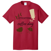 International Coffee Day  Shirt International Coffee Day   1093 Basic T-shirt | Artistshot