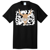 Cowgirl Howdy Heifer T Shirt Basic T-shirt | Artistshot