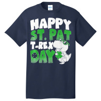 Happy St Pat Trex Day Funny Dino T Rex St Patricks Day Boys T Shirt Basic T-shirt | Artistshot