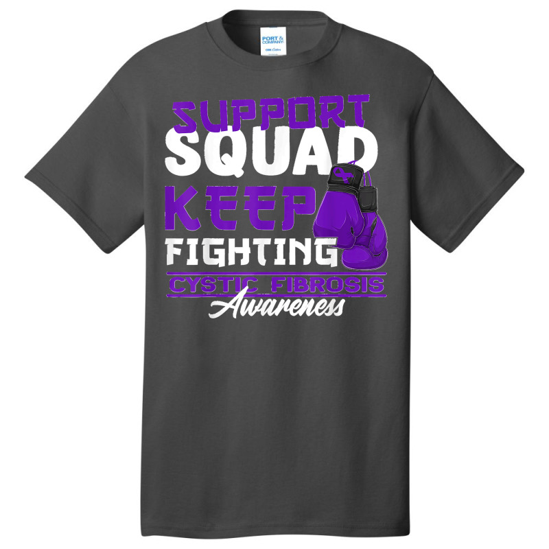 Awareness Support Squad I Lung Infections & Cystic Fibrosis T Shirt Basic T-shirt | Artistshot