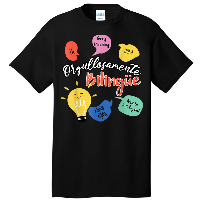 Orgullosamente Bilingue Maestra T Shirt Basic T-shirt by shoaibmolleda | Artistshot