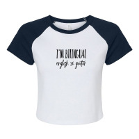 I'm Bilingual English And Guitar 1 Raglan Crop Top | Artistshot