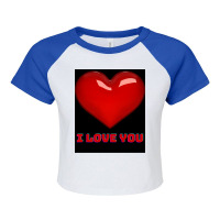 I Love You. Raglan Crop Top | Artistshot