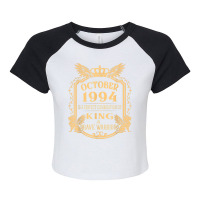 King Born In October 1994 Is A Combination King Birthday Gif Raglan Crop Top | Artistshot