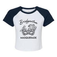 Welcome To The Bridgertonmasquerade Raglan Crop Top | Artistshot