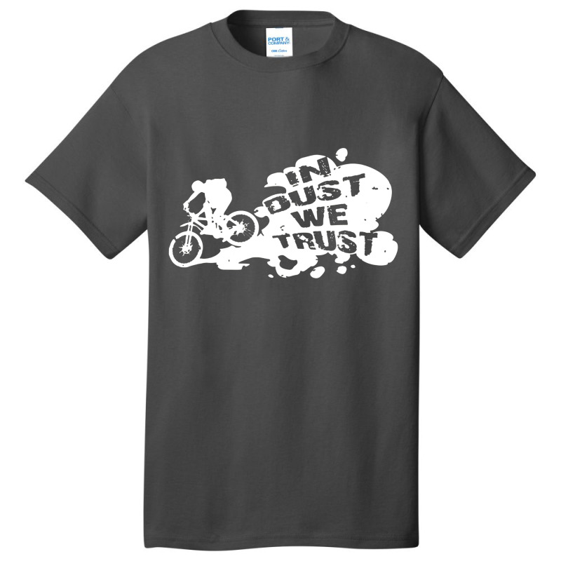 Cycling Rltw In Dust We Trust Basic T-shirt | Artistshot