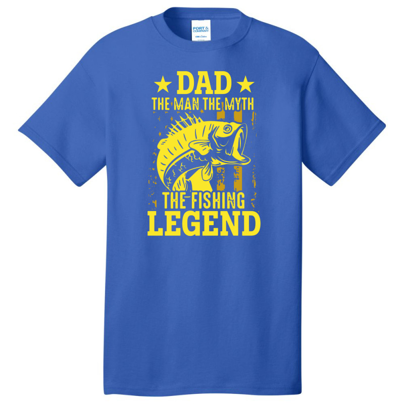 Dad The Fishing Legend Basic T-shirt | Artistshot