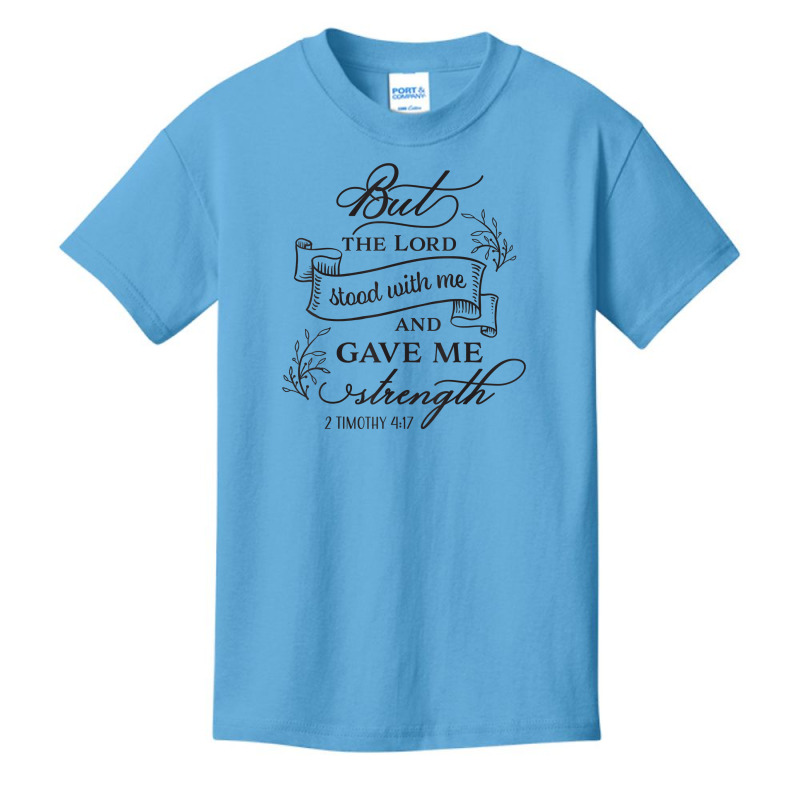 But The Lord Stood With Me Cool New Novelty Christian Item T Shirt Basic Youth T-shirt by tognifx | Artistshot